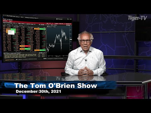 December 30th, Tom O'Brien Show on TFNN - 2021