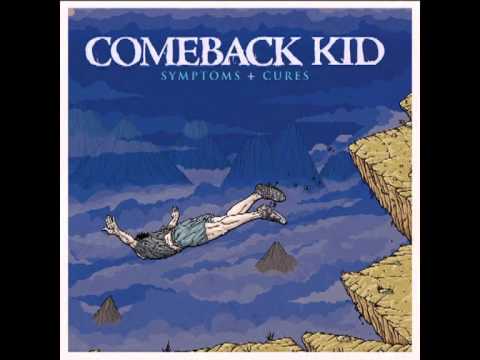 Comeback Kid - Symptoms + Cures (Full Album)