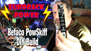Video thumbnail for Modular DIY 11 - Befaco PowSkiff Eurorack power module by Molten Music Technology