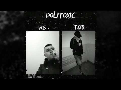 VIS x TEIB - POLITOXIC