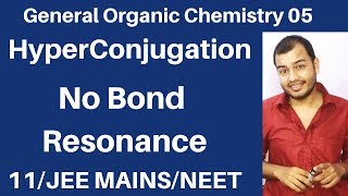 Organic Chemistry || GOC 05 : Hyperconjugation Effect in Carbocation , Free Radical JEE MAINS/NEET