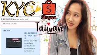 KYC SHOPEE TAIWAN||KYC SERIAL NUMBER||KYC NEW UPDATE
