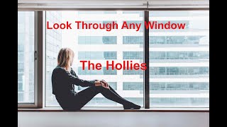 Look Through Any Window -  The Hollies - with lyrics