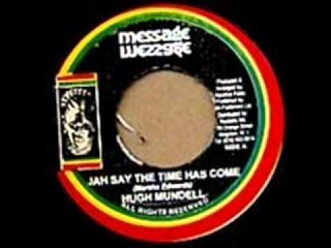 Hugh Mundell Jah say the time as come & dub