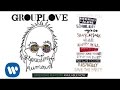 Grouplove - "What I Know" [OFFICIAL AUDIO]