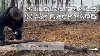 Backyard Trails - Episode 2