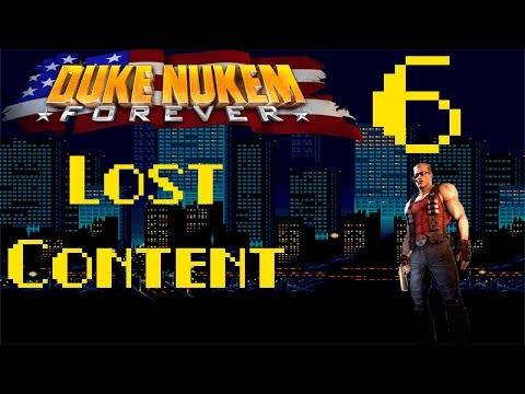 Duke Nukem Forever Episode 6 Lost Content