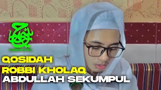 Download lagu RABBI KHOLAQ (ABDULLAH SEKUMPUL) mp3