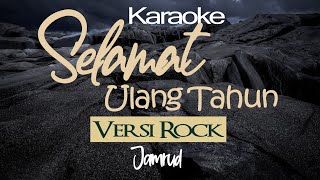 Download lagu Karaoke Selamat Ulang Tahun Versi Rock mp3