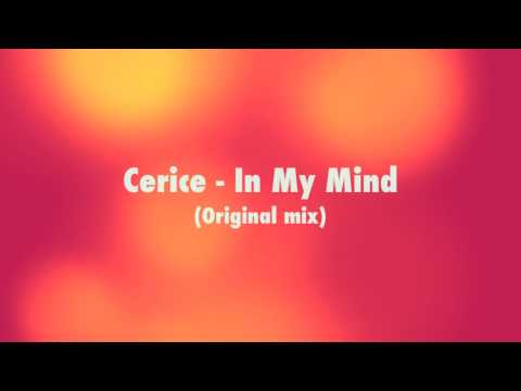 Cerice - In My Mind (Original Mix)