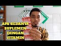 Apa Bedanya Suplemen Dengan Vitamin