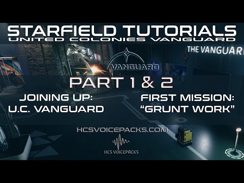 Starfield Tutorials - Joining the Vanguard + "Grunt Work", the 1st mission