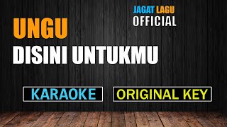 Download lagu Ungu - Disini Untukmu ( Karaoke  - Original key By Jagat Lagu ) mp3