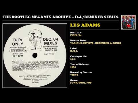 LES 'THE MIX DOCTOR' ADAMS * FUNK '84 * D.M.C. Records 23/2 * 1984