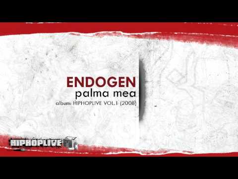 Endogen - Palma mea (HipHopLive Vol. 1 - 2008)