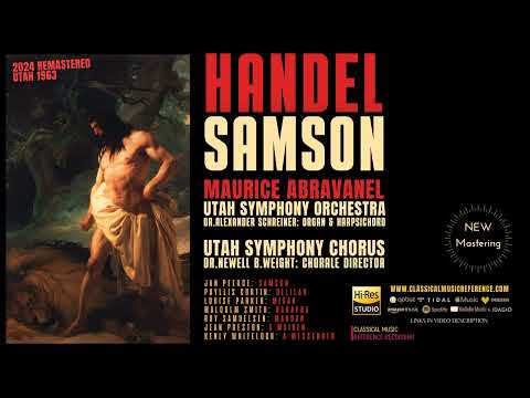 Handel: Samson (Full Oratorio), HWV 57 (reference recording: Maurice Abravanel / Remastered)