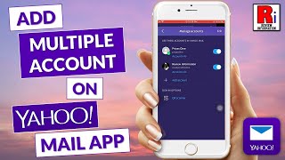 How to Add Multiple Accounts on Yahoo Mail App