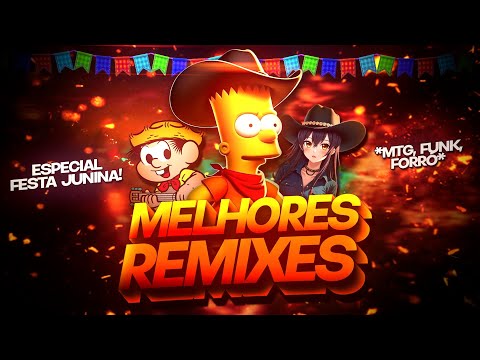 OS MELHORES REMIXES DE FESTA JUNINA! 💥 - Pra Embrazar no Arraiá 2025 (Ninguém vai ficar parado!🔥)