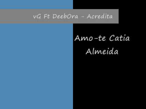 vííDjíí Ft DeebOra - Acredita Catia!