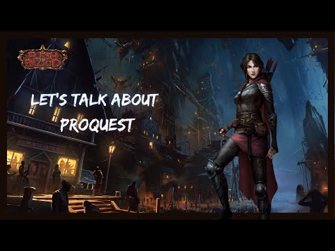 ProQuest Results Talk and Thoughts - Flesh and Blood TCG