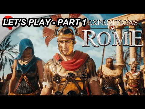 Expeditions: Rome   Let's Play Walkthrough Part 1