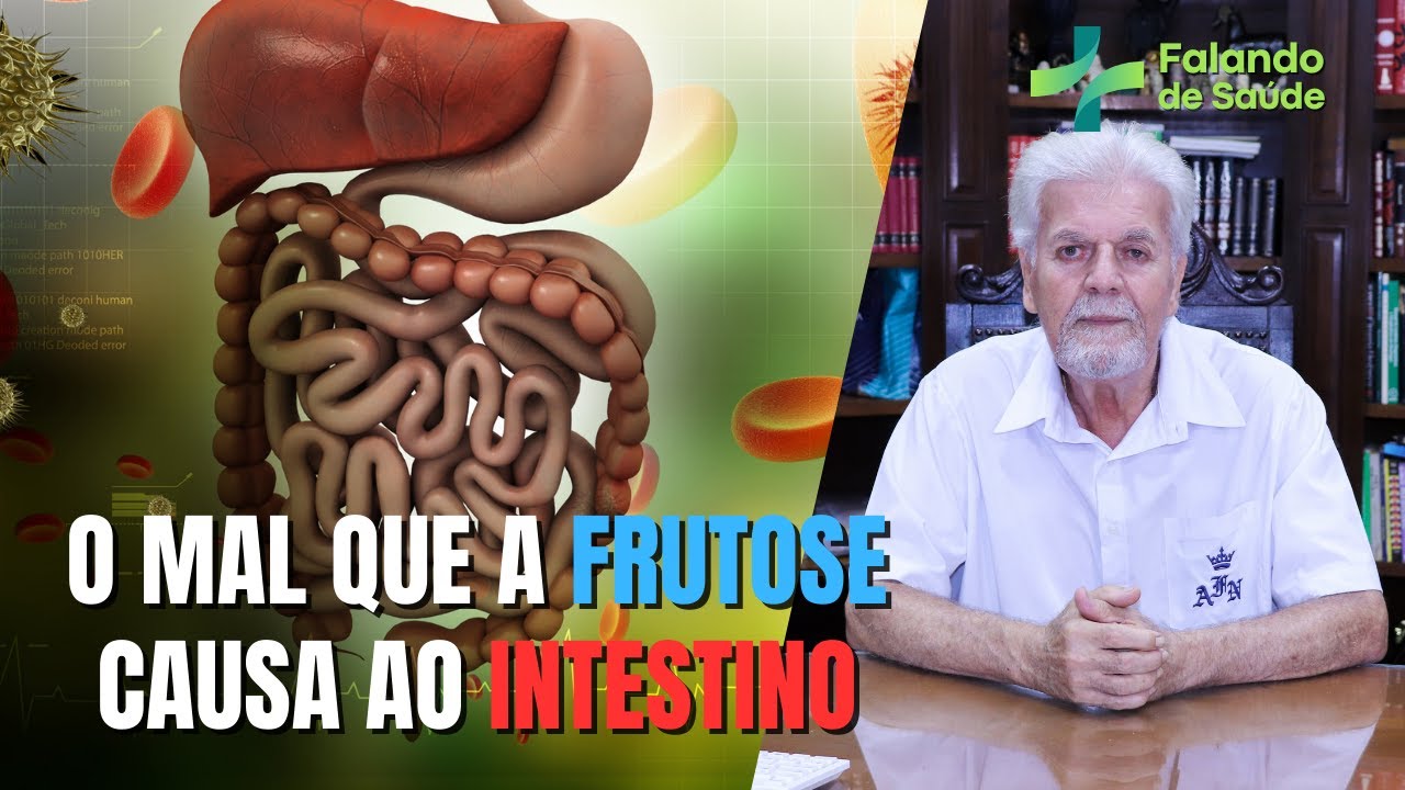 Frutose: O Inimigo Silencioso da Saúde Intestinal
