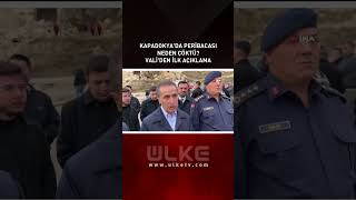 Kapadokya'da Peribacası Neden Çöktü? Vali'den İlk Açıklama #shorts