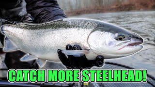 Why You’re Not Catching Steelhead - Top 10 Mistakes