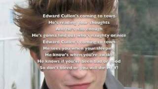 Edward Cullen's Coming to Town