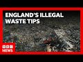 Hundreds of illegal waste tips operating in England, investigation finds | BBC News