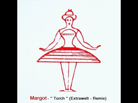 Margot Meets The Melody Maker - '' Torch '' - (Extrawelt - Remix) . - 2006 . Great Stuff Recordings