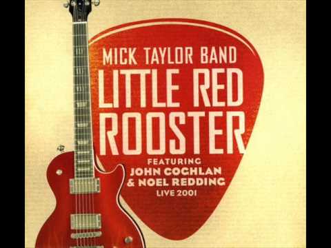 Mick Taylor Band - Little Red Rooster