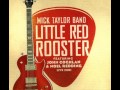 Mick Taylor Band - Little Red Rooster