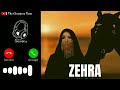 Amazing Ringtone || Zehra Ringtone || New Viral Ringtone 2022