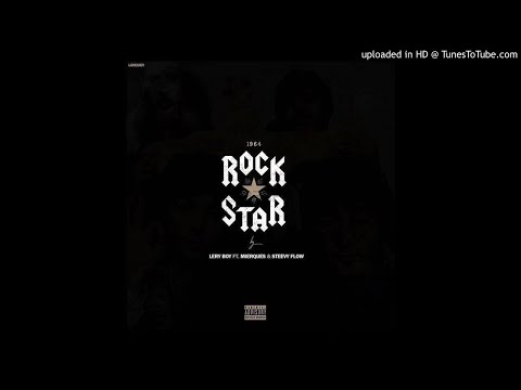 Lery Boy - Rock Star Feat. Mierques & Steevy Flow