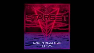 Starset - Satellite (TRAILS Remix)