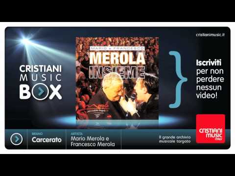 Mario Merola e Francesco Merola - Carcerato (LIVE)