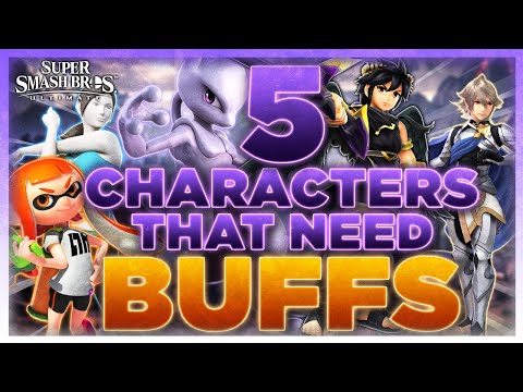 TOP FIVE Characters That Need Buffs | Super Smash Bros. Ultimate