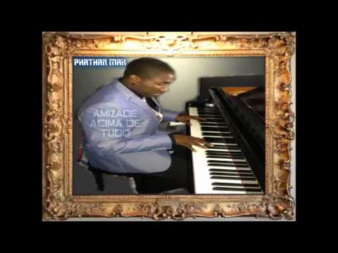 PHATHAR MAK   AMIZADE ACIMA DE TUDO