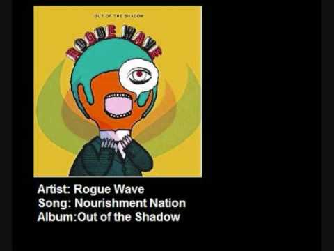 Rogue Wave - Nourishment Nation