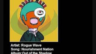 Rogue Wave - Nourishment Nation