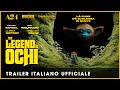 THE LEGEND OF OCHI Trailer Italiano Ufficiale HD