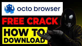 Octo Browser Free Crack 🟦How To Use Octo Browser FREE??🟦Watch!!