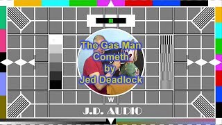Track 103  The Gas Man Cometh by Jed Deadlock