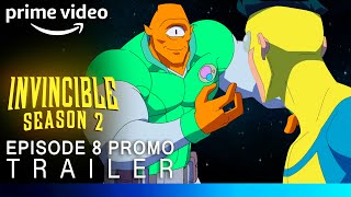 Invincible Season 2 | EPISODE 8 PROMO TRAILER | invincible season 2 episode 8 trailer