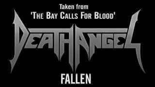 Death Angel: Fallen - Official Live Track from "The Bay Calls For Blood"