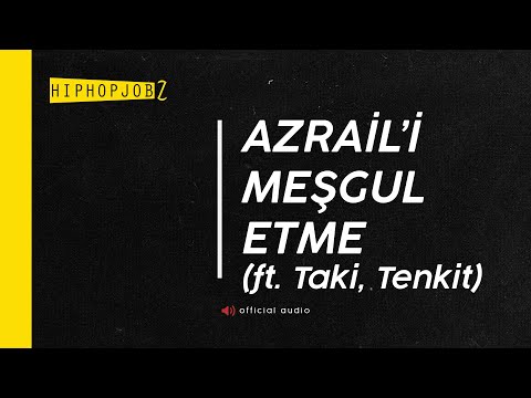 Video thumbnail for Azraili Meşgul Etme