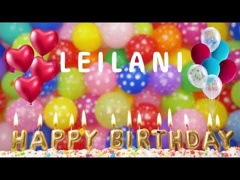 Leilani Happy Birthday Song - Leilani Happy Birthday To You