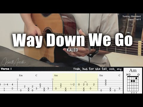 Way Down We Go - KALEO | Fingerstyle Guitar | TAB + Chords + Lyrics