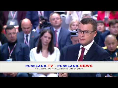 Teil 7/10   Putins „Direkte Linie“ 2025